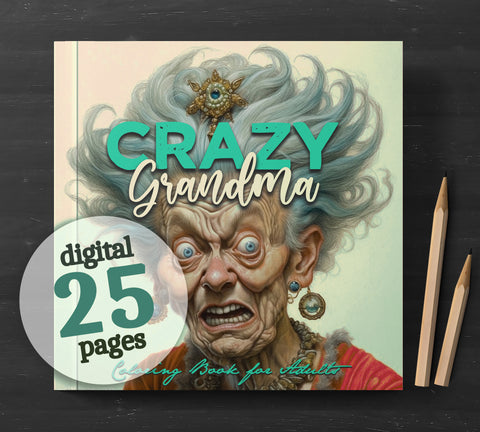 Crazy Grandma Grayscale Coloring Book (Digital)