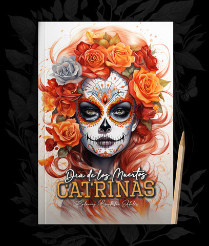 Sugar Skulls Catrinas Coloring Book (Printbook)