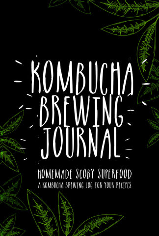 kombucha brewing journal homemade scoby